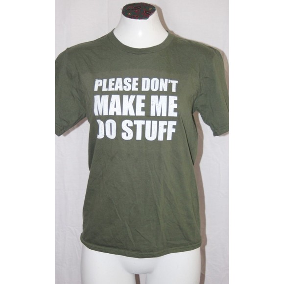 Port & Company Womens Olive Green Please Don't Make Me Do Stuff T-Shirt Size L - Picture 1 of 5